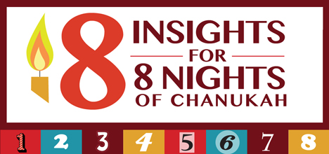8 Insights for 8 Nights of Chanukah